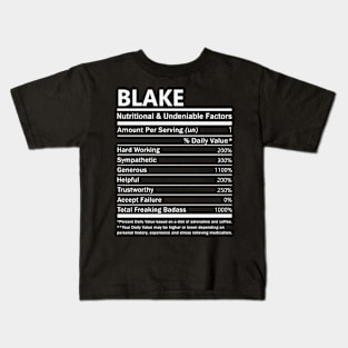 Blake Name T Shirt - Blake Nutritional and Undeniable Name Factors Gift Item Tee Kids T-Shirt